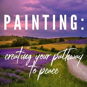 Painting - Creating your pathway to peace course thumbail